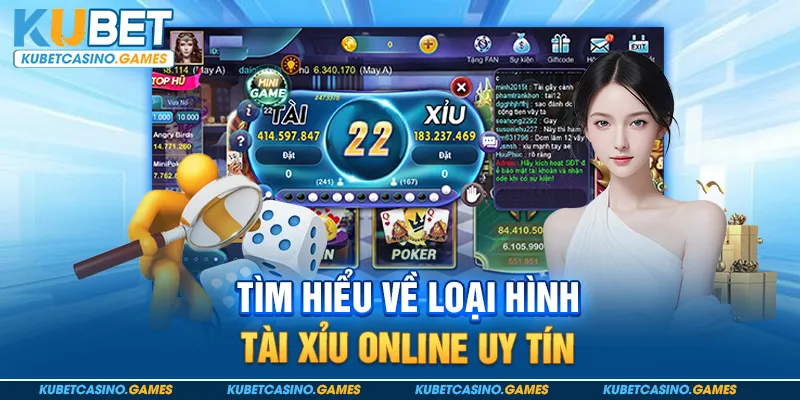 Tìm hiểu về loại hình tài xỉu online uy tín