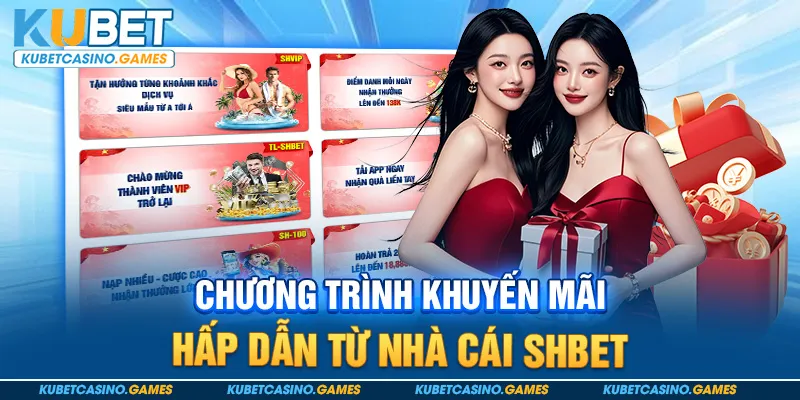 Chương trình khuyến mãi hấp dẫn từ nhà cái SHBET