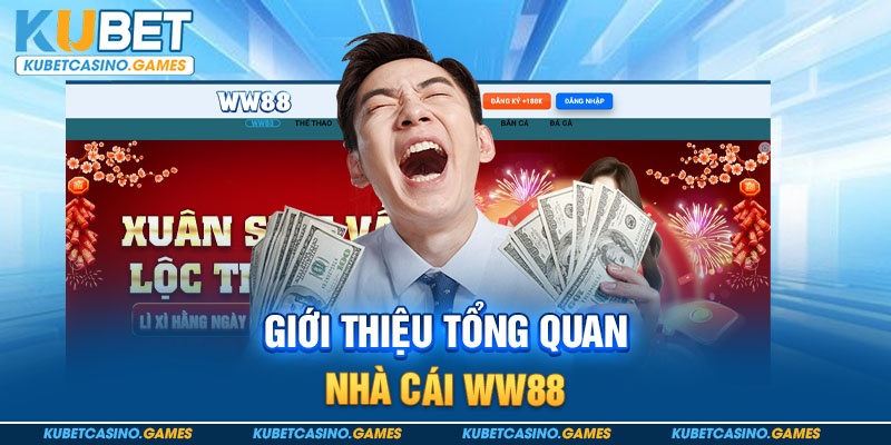 Giới thiệu tổng quan nhà cái WW88