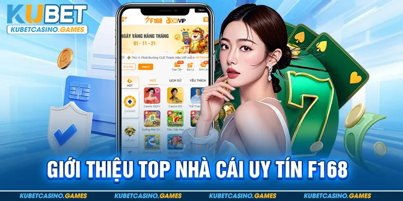 Giới thiệu top nhà cái uy tín F168