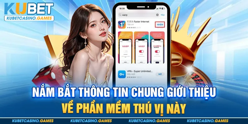 Nắm bắt thông tin chung giới thiệu về phần mềm thú vị này