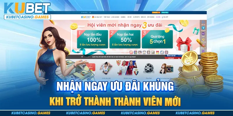 Nhận ngay ưu đãi khủng khi trở thành thành viên mới