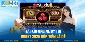Tài Xỉu Online Uy Tín Kubet Hạng Hai Không Ai Hạng Nhất