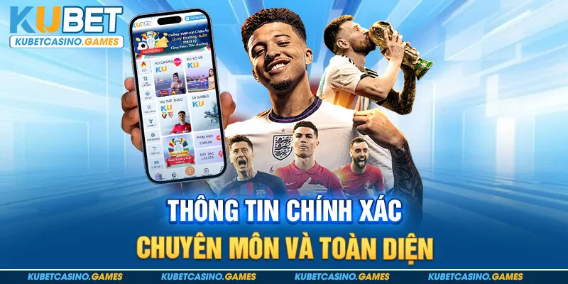 Thông tin chính xác chuyên môn và toàn diện